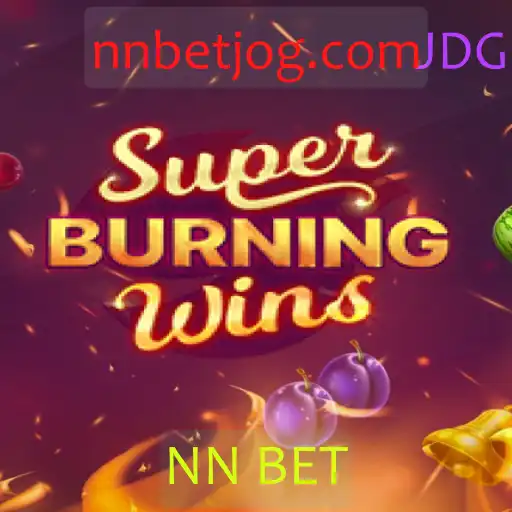 Explorando o Mundo do Jogo SuperBurningWins com NN BET